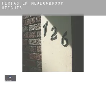 Férias em  Meadowbrook Heights