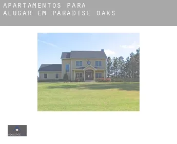 Apartamentos para alugar em  Paradise Oaks