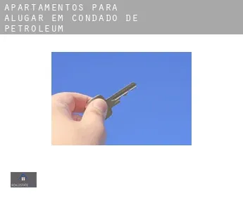 Apartamentos para alugar em  Condado de Petroleum