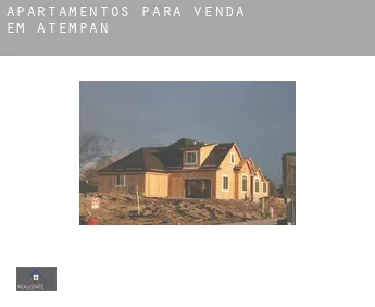 Apartamentos para venda em  Atempan