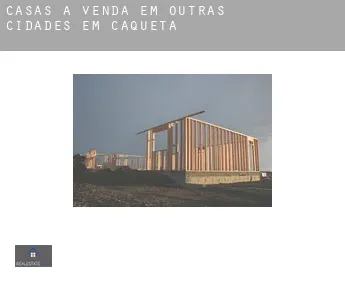 Casas à venda em  Outras cidades em Caqueta