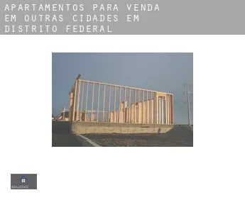 Apartamentos para venda em  Outras cidades em Distrito Federal