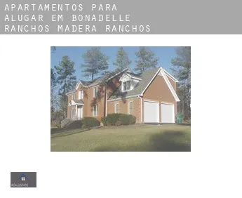 Apartamentos para alugar em  Bonadelle Ranchos-Madera Ranchos