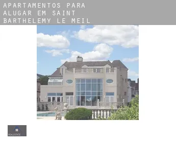 Apartamentos para alugar em  Saint-Barthélemy-le-Meil