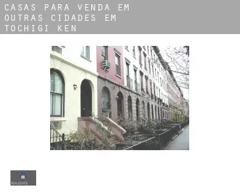 Casas para venda em  Outras cidades em Tochigi-ken