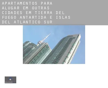 Apartamentos para alugar em  Outras cidades em Tierra del Fuego, Antartida e Islas del Atlantico Sur